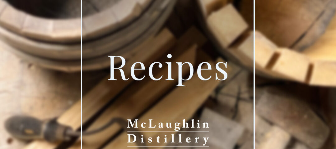 McLaughlin Distillery Cocktail Recipes